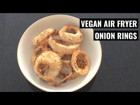 AIR FRYER ONION RINGS | Vegan & Oil-Free