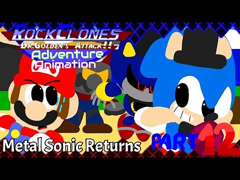 Rockclones Dr.Golden’s Attack!! Adventure Animation Series | Metal Sonic Returns | Part 12