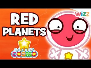 Planet Cosmo - Red Planets | Full Episodes | Wizz | Cartoons for Kids