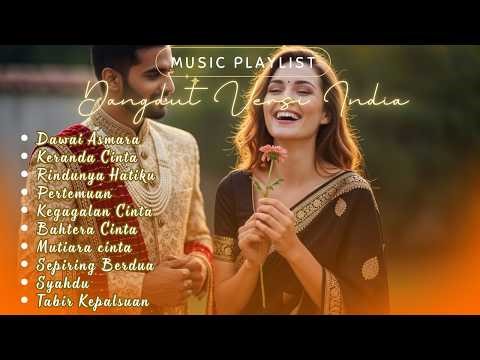 💥Dangdut India Cover Paling Viral! Lagu Terbaik Sepanjang Masa