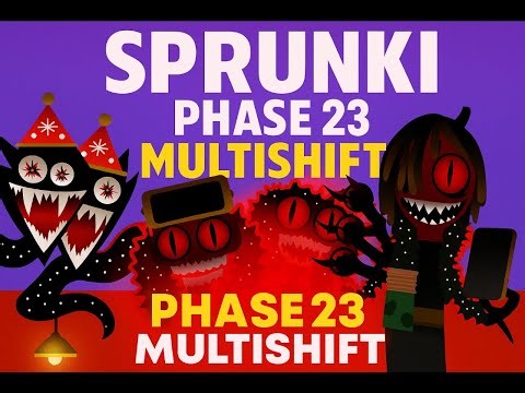 🔥 SPRUNKI PHASE 23: MULTISHIFT CHAOS ⚡👹