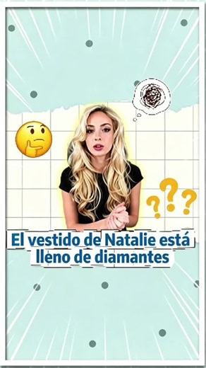 El vestido de Natalie está lleno de diamantes.#celebrity #usa_tiktok #usa #natalie #brookemonk