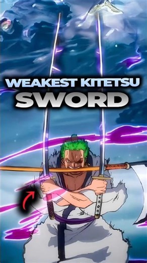 Is Zoro's Kitetsu Sword the MOST POWERFUL Sword in the World?