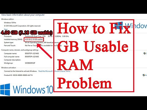 how to fix GB Usable RAM problem under 64-bit in windows 10