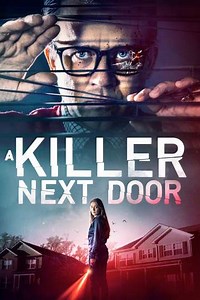 A Killer Next Door (2020) - Movie