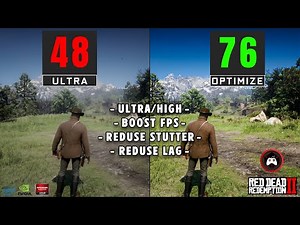Red Dead Redemption 2 : Ultra/ High Optimize Settings