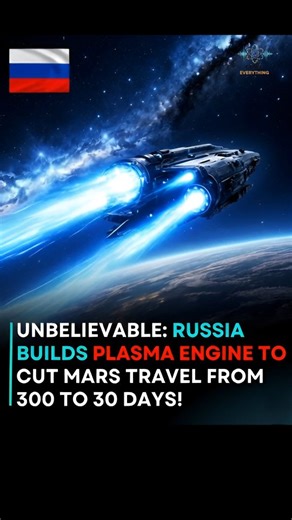 Cosmin Evrything on Instagram: "Russia’s Plasma Engine Could Cut Mars Travel to Just 30 Days Russia has revealed a powerful plasma propulsion engine that could reduce travel time to Mars from nearly 300 days to just 30. 🌌⚡ If successful, this technology could completely change space travel and future missions beyond Earth. The space race just entered a new era. 🚀 #SpaceRace #MarsMission #FutureTech #Russia #ScienceNews"