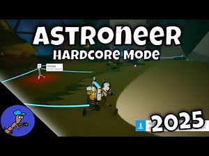 Astroneer Hardcore Mode | Building Our First Base