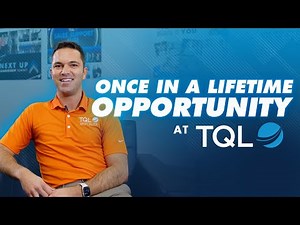 Chase a once in a lifetime opportunity at TQL