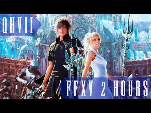 [2 Hours] Final Fantasy XV OST Compilation | From Apocalypse To Apocalypsis
