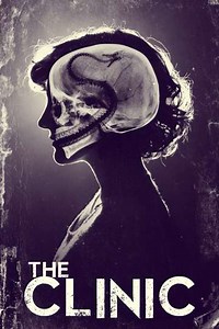 The Clinic (2018) - Movie