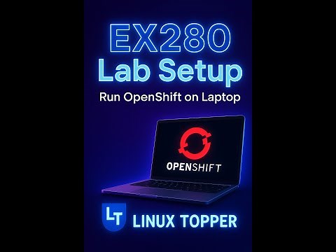 EX280 OpenShift Administration Lab Setup | RHEL 9.4 + CRC | Red Hat Exam Preparation