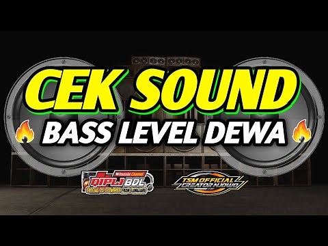 DJ CEK SOUND|Dj cek sound full bass LEVEL DEWAA