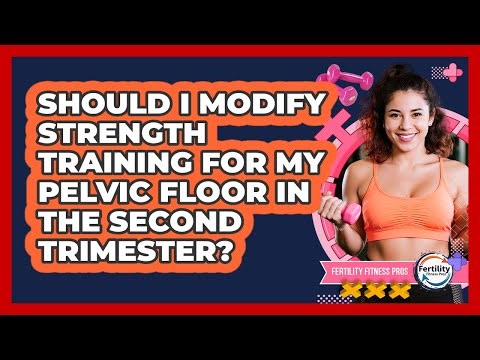 Should I Modify Strength Training For My Pelvic Floor In The Second Trimester?