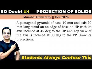 Engineering Drawing Doubt #4 | Projection of Solid | Pentagonal Pyramid |