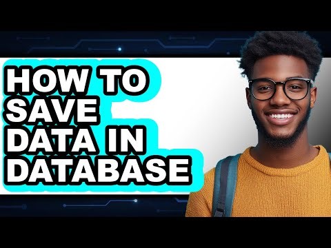 How to Save Data in Database - Full Guide