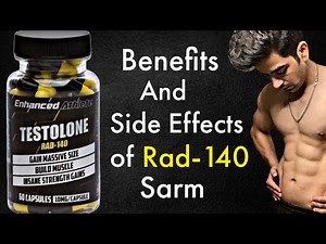 Rad 140 Testolone Sarm || Benefits and Side Effects of Rad 140 Testolone Sarm