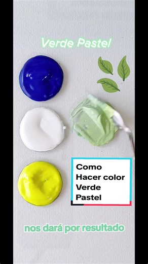 Te Enseño a Crear Colores Como crear Color Verde Pastel. Serie Colores Pastel @pinta Colores de Alegría @pinta Colores de Alegría @pinta Colores de Alegría #pinturaen #comohacercolores #asmrpintura #arteenpintura #pinturaacrilicas #pinturaenacrilicos #comopintar #CapCut
