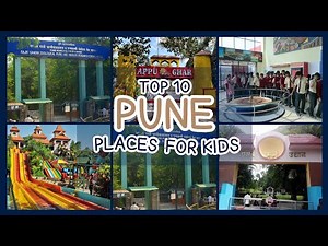 Top 10 places to visit for your kids | Kids must visit places in Pune | Places for kids in Pune |