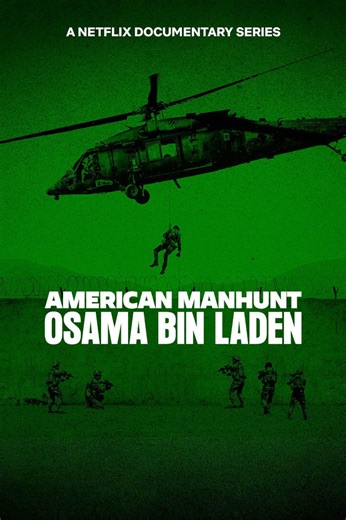 American Manhunt: Osama bin Laden on Netflix