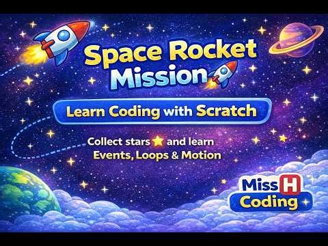 Scratch Project Tutorial 🚀 Space Rocket Game | Learn Events, Loops & Motion