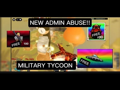 NEW MILITARY TYCOON ADMIN ABUSE!!! | Military Tycoon Roblox | Admin Abuse
