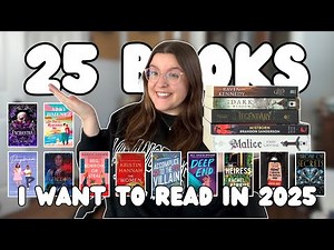 25 Books I Want To Read in 2025 | My 2025 TBR