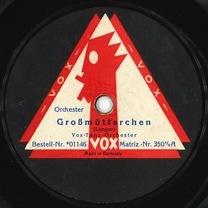 Vox-Tanz-Orchester - Großmütterchen / Célèbre Serenata