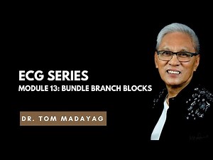 ECG Series Module 13: Bundle Branch Blocks