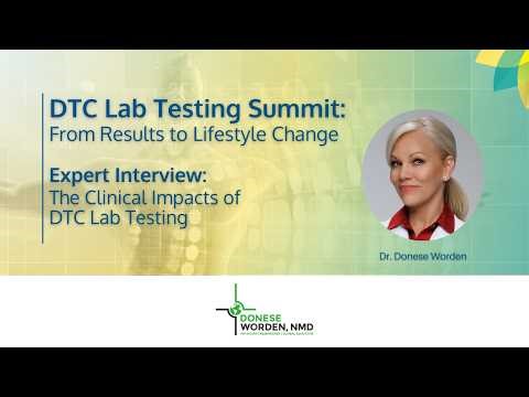 The Clinical Impacts of DTC Lab Testing