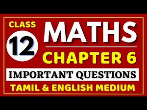 12th Maths Chapter 6 important Questions | 12th Maths important Questions 2022 | Kalvi Tube