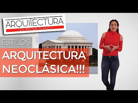 What is neoclassical architecture? - architectural styles