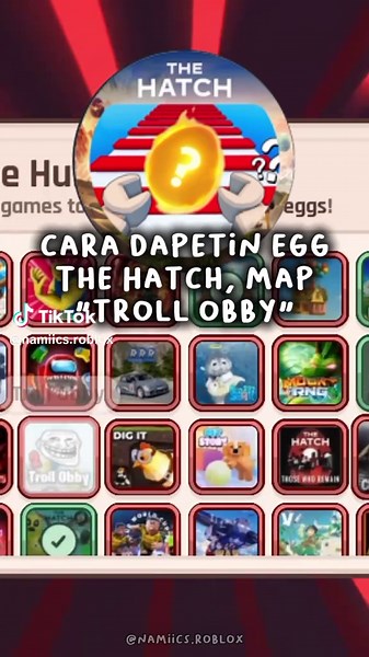 Egg The Hatch di Troll Obby: Cara Mendapatkannya