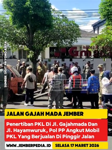 Penertiban PKL Di Jl. Gajahmada Dan Jl. Hayamwuruk Kaliwates, Pol PP Angkut Mobil PKL Yang Berjualan Di Pinggir Jalan #penertiban #pkl #polpp #kaliwates #jember