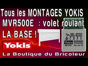 de A a Z : yokis mvr500E la commande des volets roulants : le montage de base en filaire