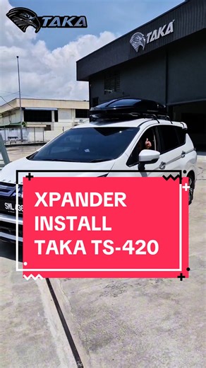 Mitsubishi Xpander Roofbox Installation by TAKA TS-420
