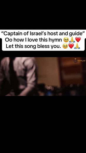 Captain of Israel’s host and guide ❤️🙏 #hymn #bethankfulforeverything #bethankful #prayerforyou #christianchurchworship #godhelpme #hym #worshipmusic #foru
