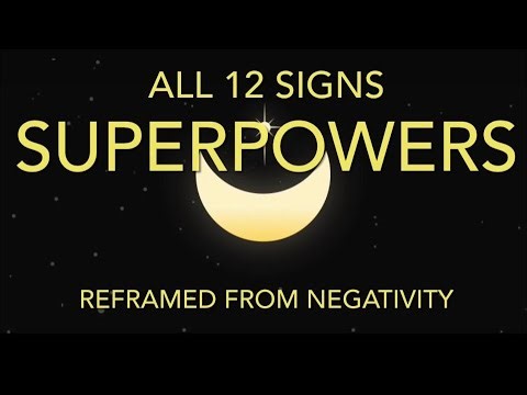 All twelve signs negative astrology traits reframed as zodiac superpowers! (With uncle Tony’s help)