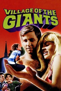 Village of the Giants Summary, Trailer, Cast, Where to Watch and More