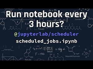 Schedule your data processing! | Jupyter Extension Tutorial
