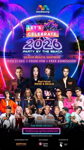 🎆Your countdown party just levelled up! Beachside beats. Fresh vibes. Epic performances. And yes!! Red Velvet - IRENE & SEULGI, together with some of Singapore’s best talents are leading the party into 2026! Join us at Let’s Celebrate 2026, Party by the Beach! Siloso Beach, Sentosa Wed, 31 Dec From 7pm #mediacorpLetsCelebrate2026 #LetsCelebrate2026 In partnership with: @sentosa_island | Mediacorp
