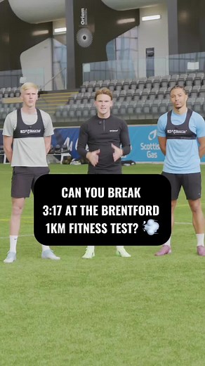 Brentford 1KM Fitness Test — Can You Beat 3:17?