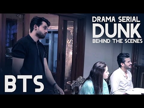 Dunk Drama | Episode 1 | ARY Digital - BTS Feat. Fahad Sheikh Bilal Abbas Sana Javed