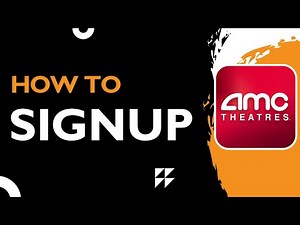 How to Sign Up for AMC Theatres Account (2026) | Create AMC Stubs Account