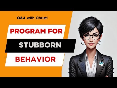 7 Healy and MagHealy programs for stubborn behavior
