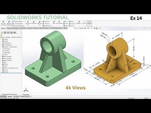 Solid works 3D Modeling Tutorial | Ex 14 | A Tutorial for CAD Enthusiasts