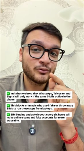 Prafful Garg on Instagram: "India has officially introduced SIM-to-Device binding for major messaging apps. This closes the loophole used in cyber frauds, fake accounts and cross-border scams where apps worked even without an active SIM. Apps must now verify that the same SIM remains inside the device, and web logins will auto-logout every six hours. This strengthens cyber security, reduces fraud networks and makes digital communication more accountable nationwide."