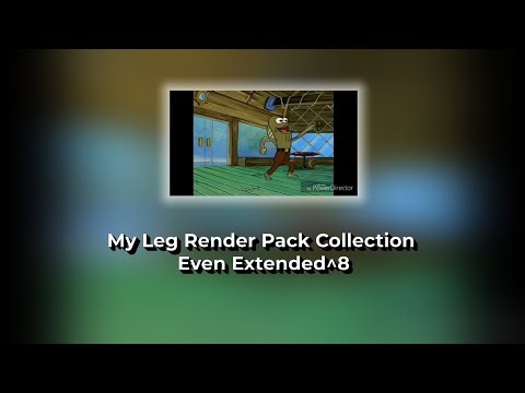 My Leg Render Pack Collection Even Extended^8