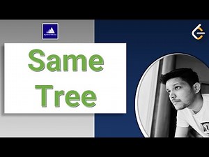 Same Tree | Recursive and Iterative | Leetcode - 100