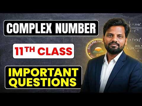 Complex Numbers Important Questions | Class 11 Maths | Boards + JEE Basics | One Shot Revision